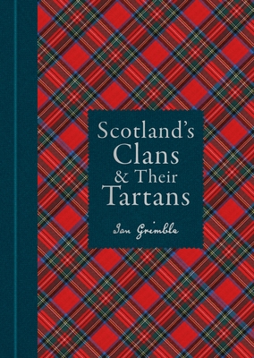 洋書　古書　The SCOTTISH CLANS & THEIR TARTANS Scotland's Clans & their Tartans: The Histories and Origins of the
