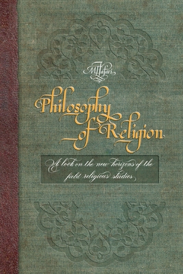 Philosophy of Religion By Allamah Muhammad Taqi Ja'fari Cover Image