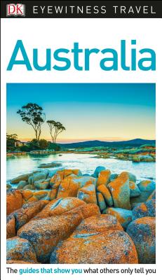 DK Eyewitness Australia (Travel Guide) By DK Eyewitness Cover Image