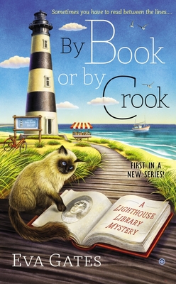 By Book or By Crook (A Lighthouse Library Mystery #1) By Eva Gates Cover Image