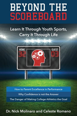 Beyond the Scoreboard: Learn It Through Youth Sports, Carry It Through Life Cover Image
