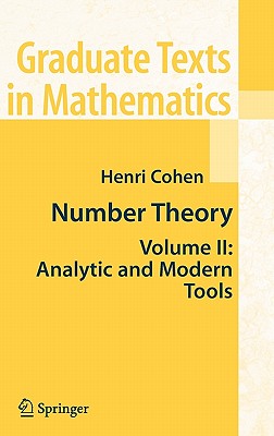 Number Theory, Volume 2: Analytic and Modern Tools (Graduate Texts in Mathematics #240) Cover Image