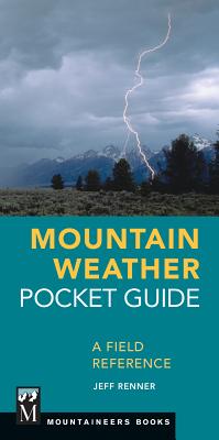 Mountain Weather Pocket Guide: A Field Reference Cover Image