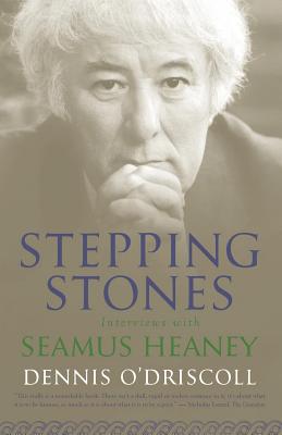 Stepping Stones: Interviews with Seamus Heaney Cover Image