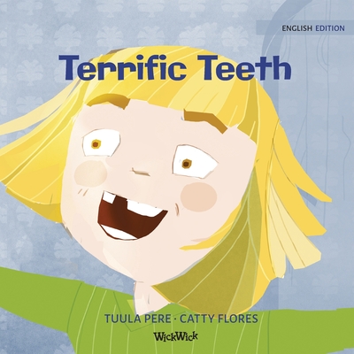 Terrific Teeth (Little Fears #1)