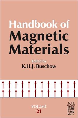 Handbook of Magnetic Materials: Volume 21 By K. H. J. Buschow (Editor) Cover Image