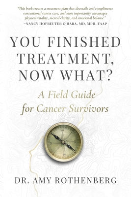 Cover for You Finished Treatment, Now What?