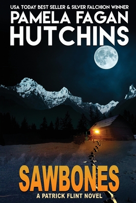 Sawbones: A Patrick Flint Novel By Pamela Fagan Hutchins Cover Image