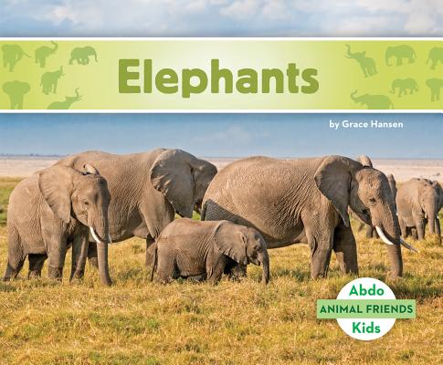 Elephants (Animal Friends) By Grace Hansen Cover Image