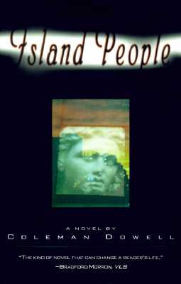 Island People (American Literature) By Coleman Dowell Cover Image