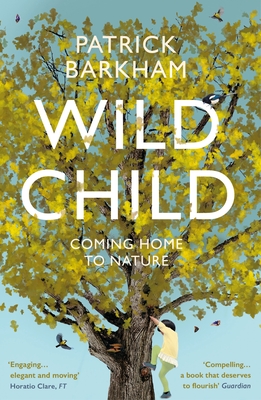 Wild Child: Coming Home to Nature Cover Image
