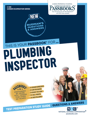 Plumbing Inspector (C-593): Passbooks Study Guide (Career Examination Series #593) By National Learning Corporation Cover Image