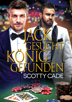 Jack gesucht, König gefunden (Translation) By Scotty Cade, T.N. Brooks (Translated by) Cover Image