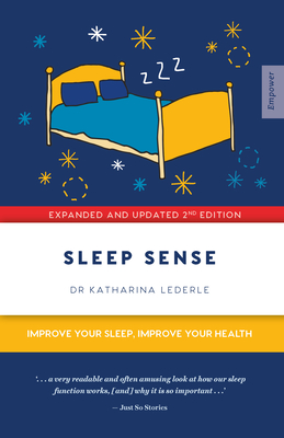 Sleep Sense: Improve your Sleep, Improve your Health (Empower) Cover Image