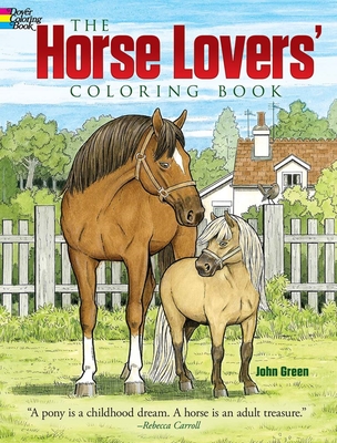 The Horse Lovers' Coloring Book By John Green Cover Image