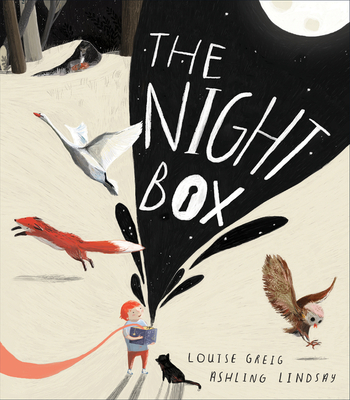 The Night Box By Louise Greig, Ashling Lindsay (Illustrator) Cover Image