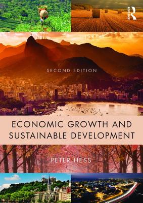 Economic Growth and Sustainable Development By Peter N. Hess Cover Image