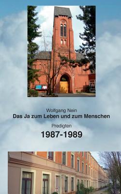 Das Ja zum Leben und zum Menschen, Band 10: Predigten 1987-1989 Cover Image