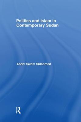 Politics and Islam in Contemporary Sudan Cover Image