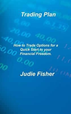 Trading Plan: A Simplified Guide for Beginners with Secrets Strategies to Make Profit Fast