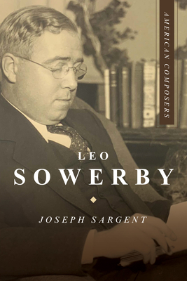 Leo Sowerby (American Composers)