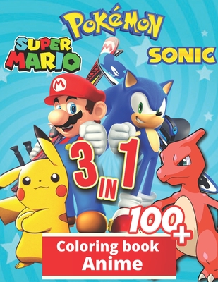 3 in 1 Anime Coloring Book: +100 Illustrations, wonderful Jumbo coloring book For Kids Ages 3-7,4-8,8-10,8-12, Great Gifts For Kids Cover Image