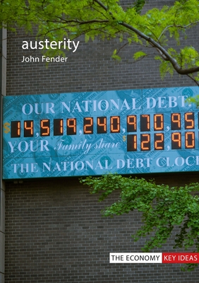 Austerity (Economy: Key Ideas)