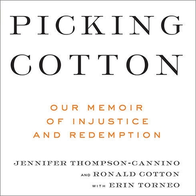Picking Cotton: Our Memoir of Injustice and Redemption Cover Image