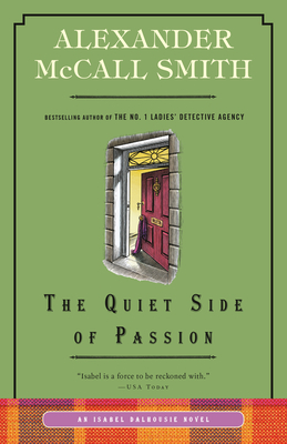 The Quiet Side of Passion An Isabel Dalhousie Novel 12 Isabel