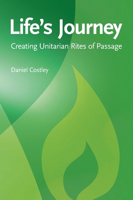 Life's Journey: Creating Unitarian Rites of Passage Cover Image
