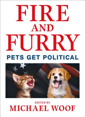Fire and Furry: Pets Get Political