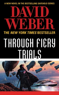 Through Fiery Trials: A Novel in the Safehold Series Cover Image