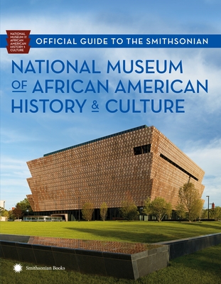 Cover for Official Guide to the Smithsonian National Museum of African American History and Culture