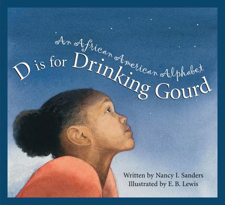 Cover for D Is for Drinking Gourd