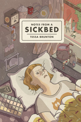 Notes from a Sickbed By Tessa Brunton, Tessa Brunton (Illustrator) Cover Image