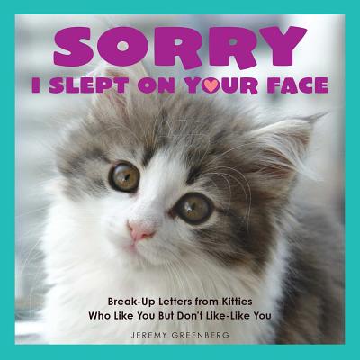 Cover for Sorry I Slept on Your Face