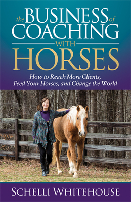 Cover for The Business of Coaching with Horses