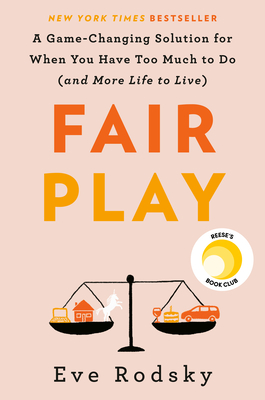 Fair Play: A Game-Changing Solution for When You Have Too Much to