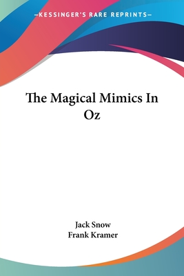 The Magical Mimics in Oz