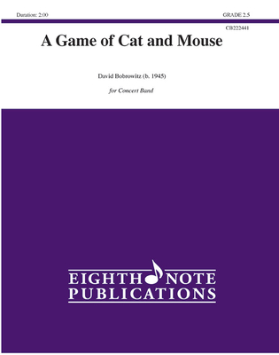 A Game of Cat and Mouse: Conductor Score & Parts (Eighth Note Publications) By David Bobrowitz (Composer) Cover Image