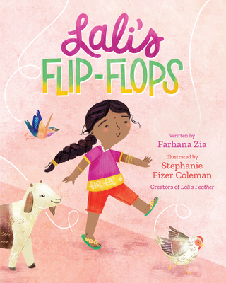Lali's Flip-Flops By Farhana Zia, Stephanie Fizer Coleman (Illustrator) Cover Image