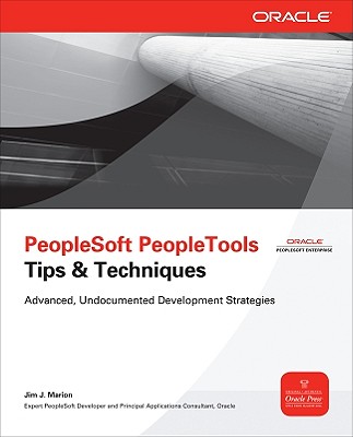 PeopleSoft PeopleTools Tips & Techniques Cover Image