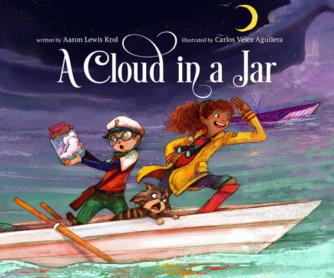 A Cloud in a Jar By Aaron Lewis Krol, Carlos Vélez Aguilera (Illustrator) Cover Image