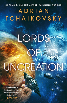 Lords of Uncreation (The Final Architecture #3)
