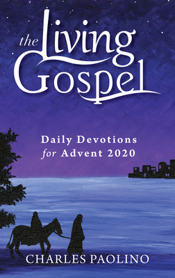 Daily Devotions for Advent 2020 (Living Gospel) Cover Image