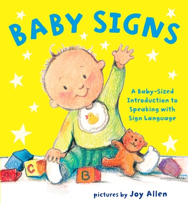 Baby Signs: A Baby-Sized Introduction to Speaking with Sign Language Cover Image