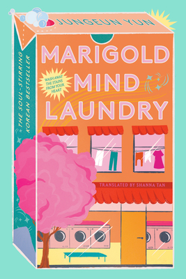 The Marigold Mind Laundry: A Novel