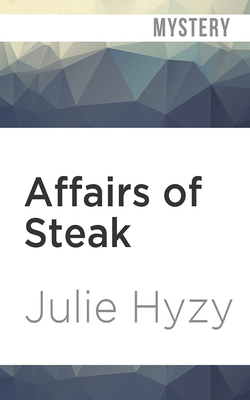 Cover for Affairs of Steak (White House Chef Mystery #5)