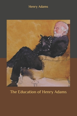 The Education of Henry Adams