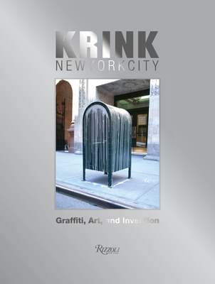 KRINK New York City: Graffiti, Art, and Invention Cover Image